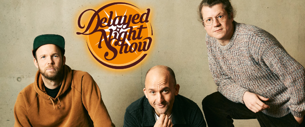 Delayed Night Show
