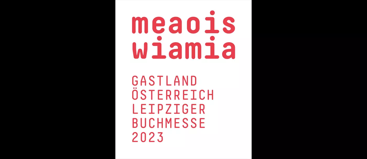 »meaoiswiamia« – Österreichische Literatur on Tour