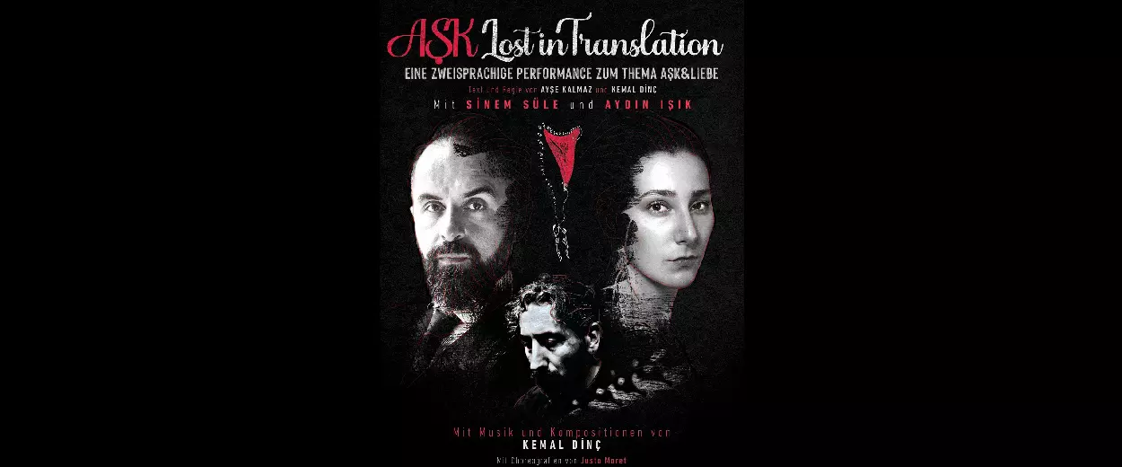 Aşk Lost In Translation // Eine musikalische Theaterperformance zum Thema Aşk & Liebe