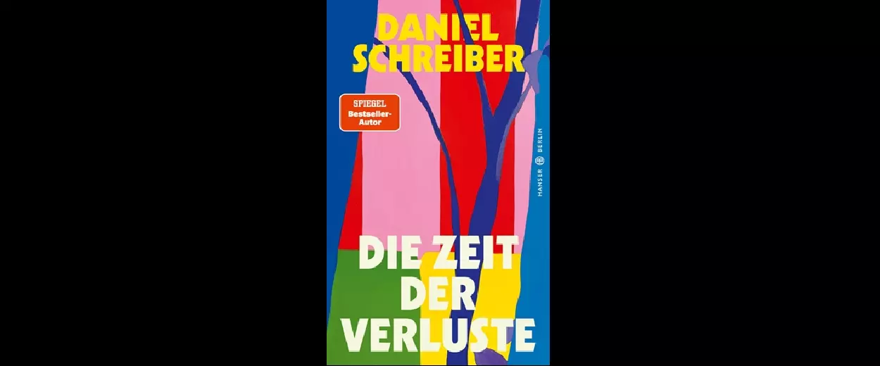 Daniel Schreiber: »Die Zeit der Verluste«