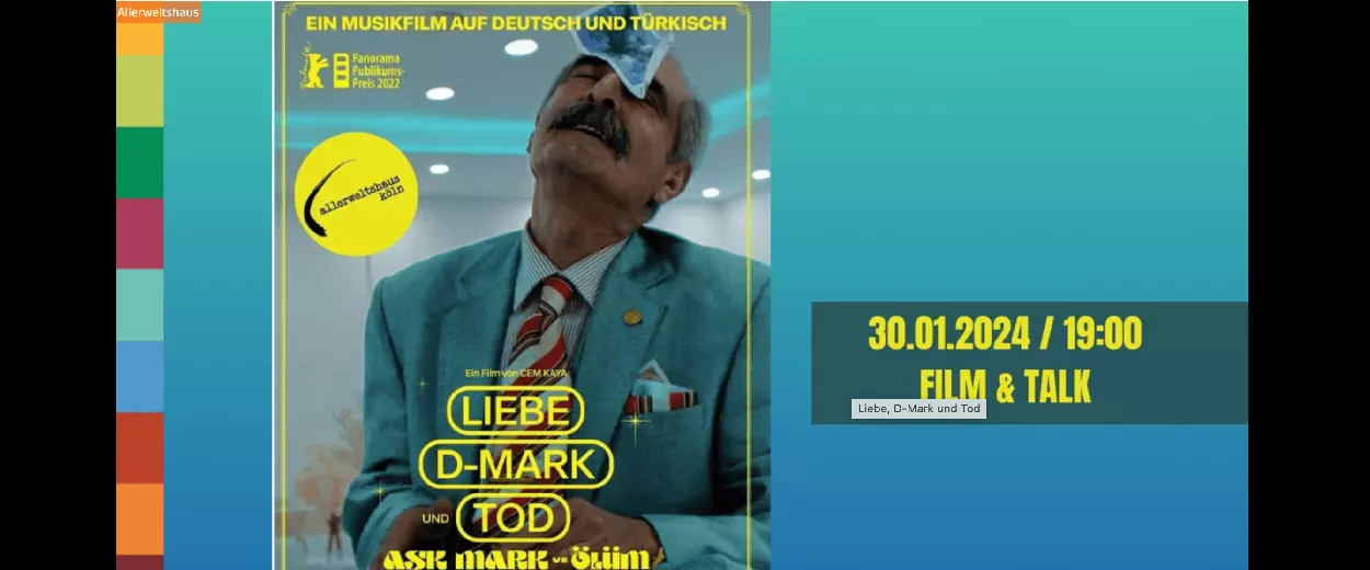 Filmvorstellung „Ask, Mark ve Ölüm- Liebe, Dmark und Tod“ mit anschließendem Filmgespräch