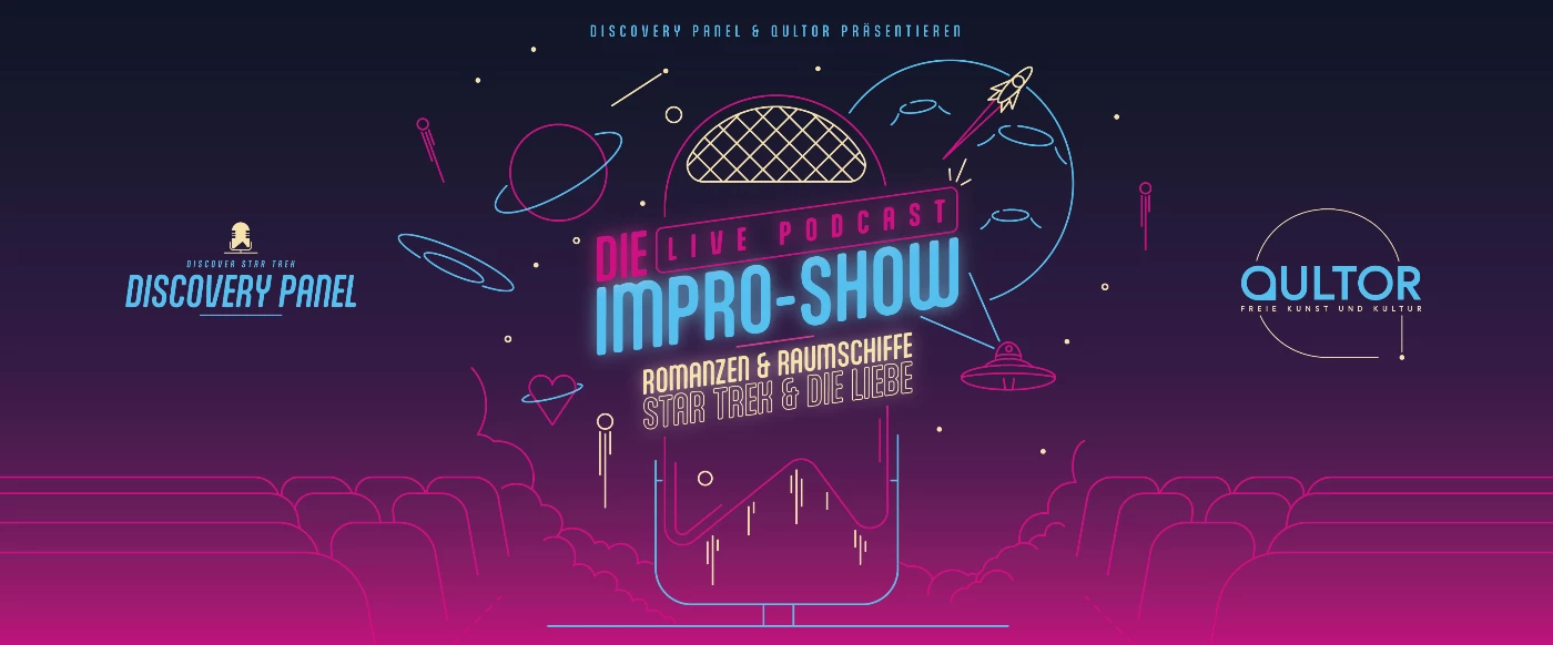 Die Live Podcast Impro-Show: Romanzen und Raumschiffe
