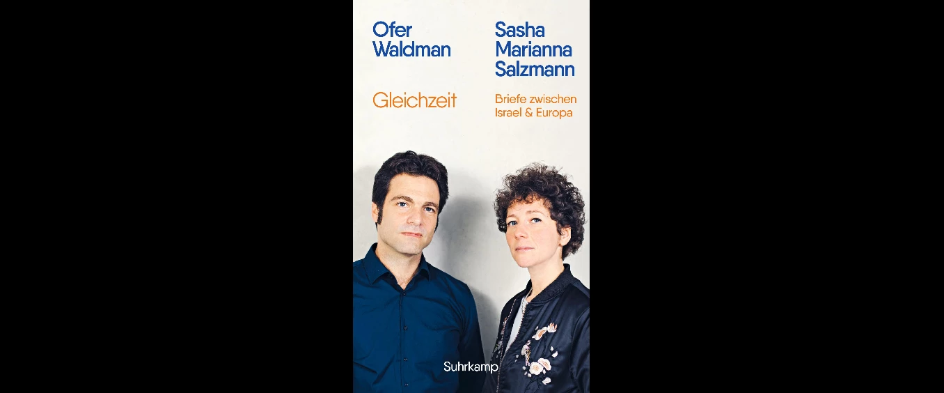 Sasha Marianna Salzmann & Ofer Waldman: »Gleichzeit« 