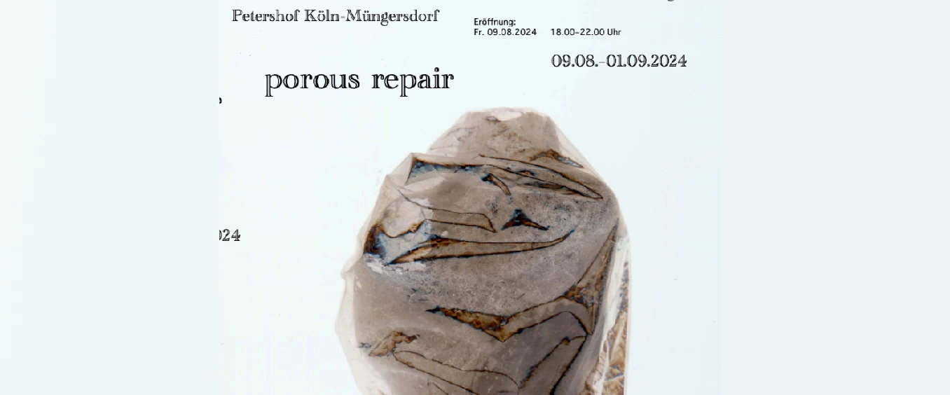 Ausstellung: porous / repair