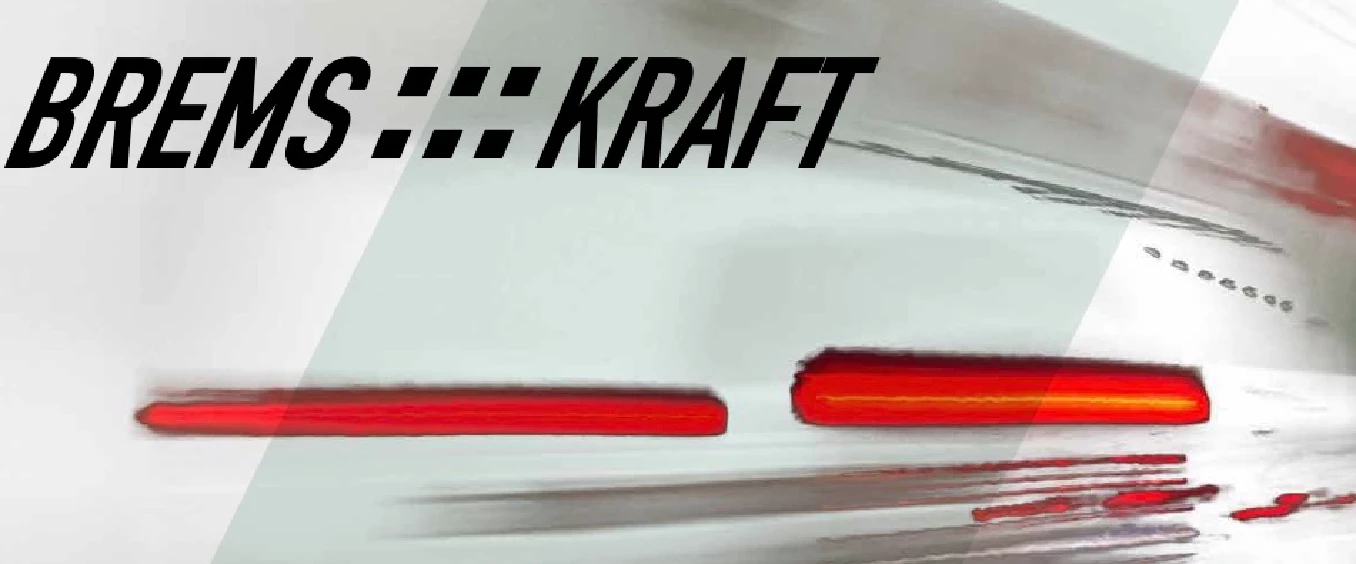 BREMS:::KRAFT