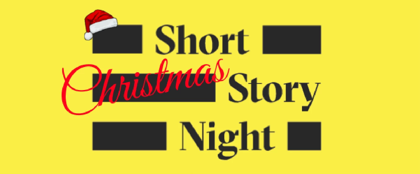 SHORT CHRISTMAS STORY NIGHT