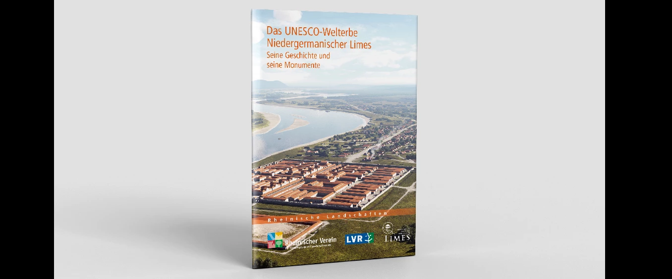 Buchvorstellung: Das UNESCO-Welterbe Niedergermanischer Limes