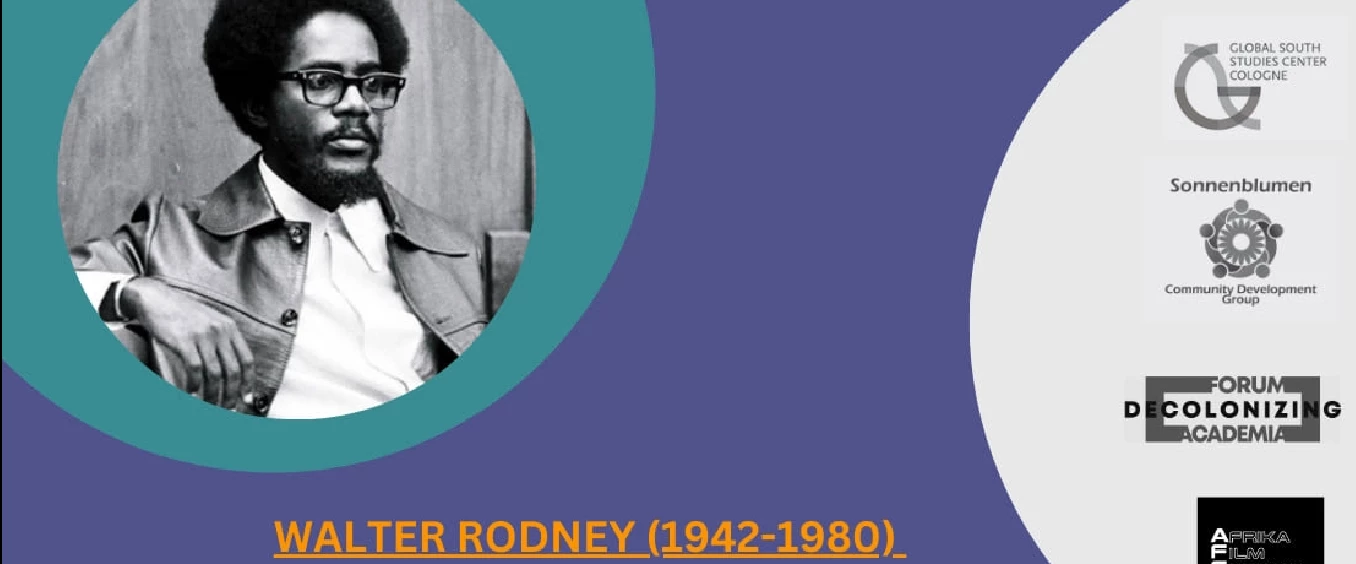 „Walter Rodney: What They Don’t Want You To Know“