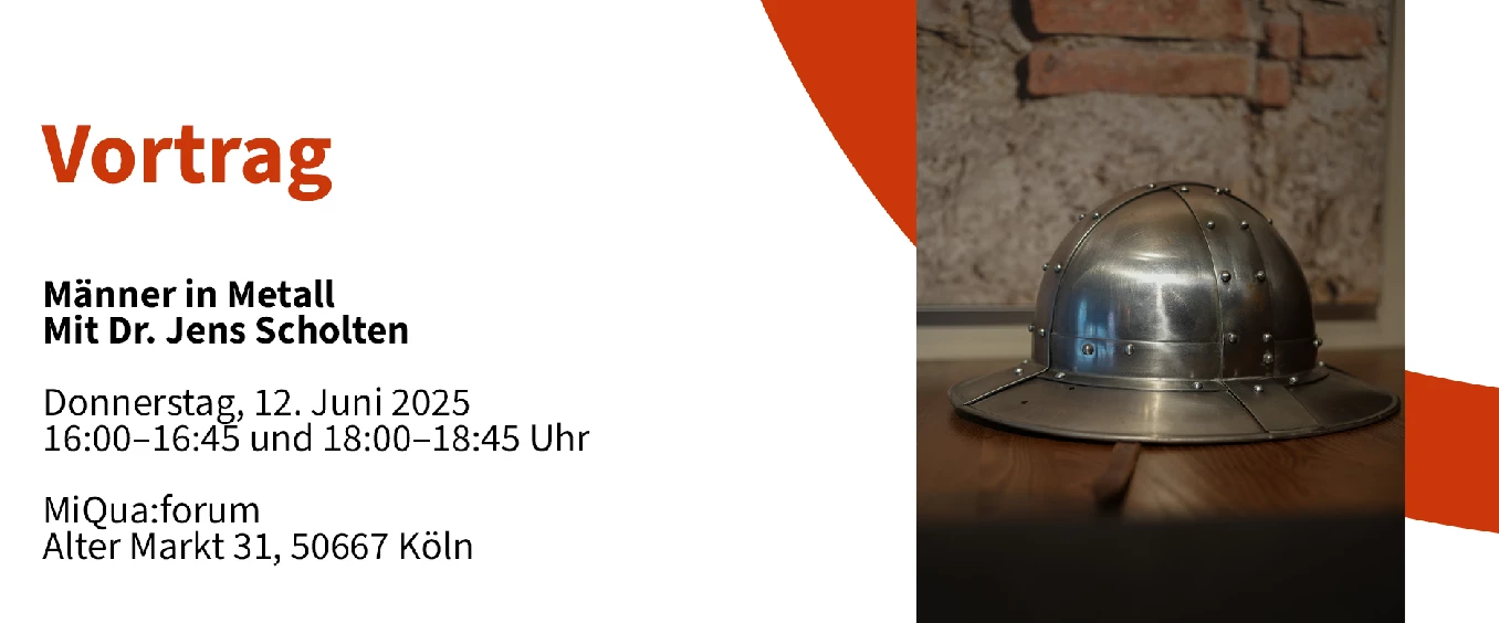 Vortrag: Männer in Metall. Mit Dr. Jens Scholten