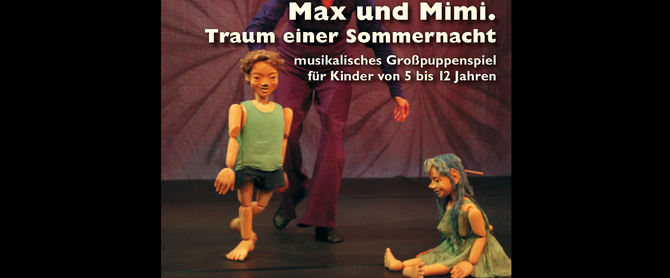 Max und Mimi. Traum einer Sommernacht