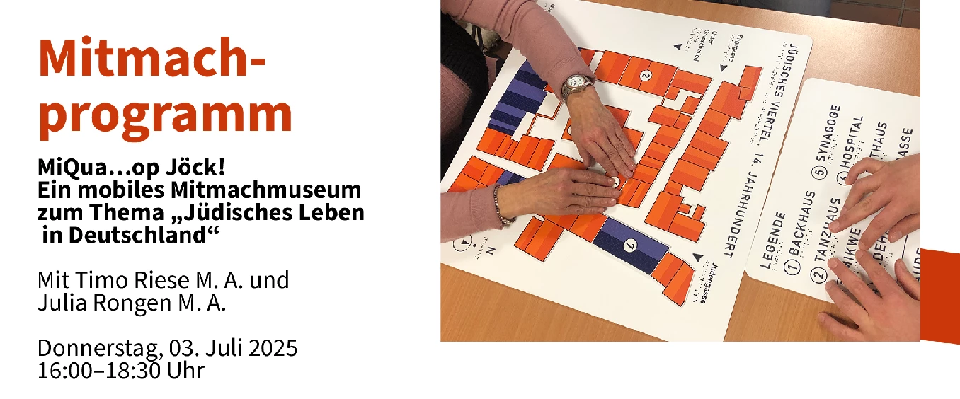 Mitmachprogramm: MiQua…op Jöck! Ein mobiles Mitmachmuseum zum Thema „Jüdisches Leben in Deutschland“