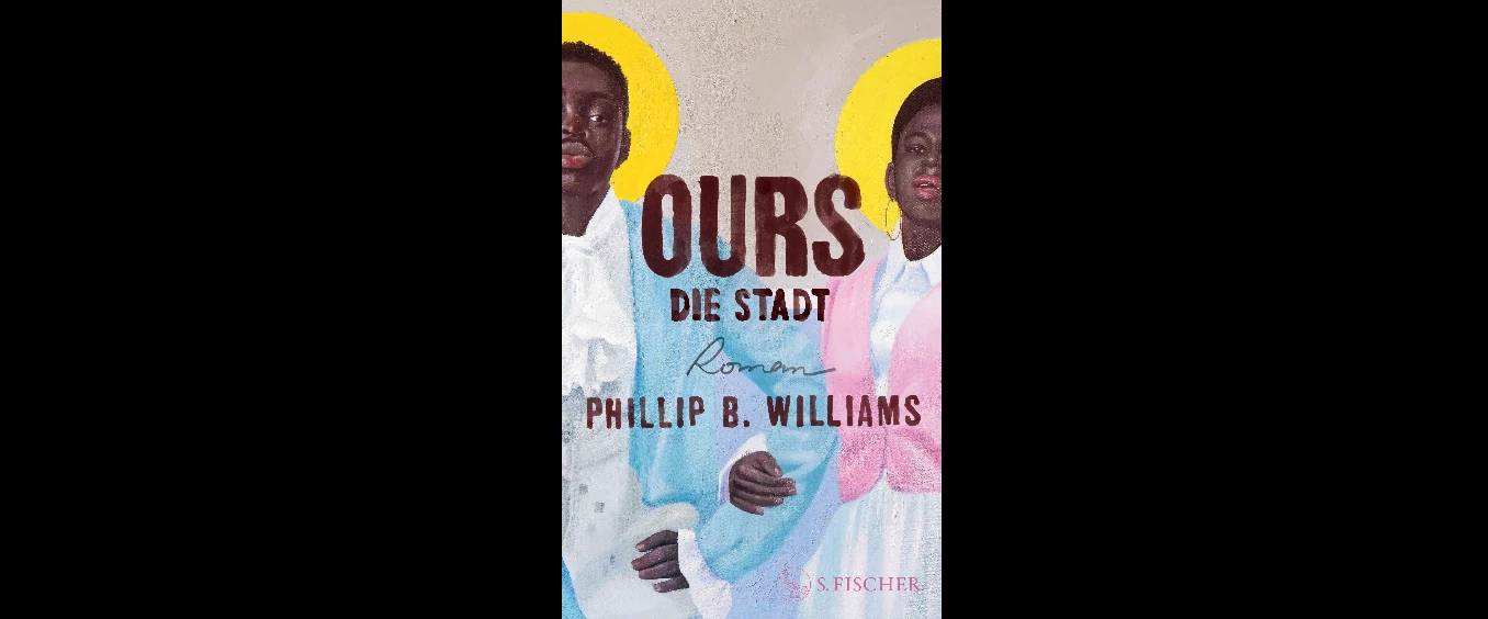 Phillip B. Williams: »Ours. Die Stadt«